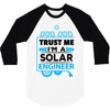 I Am An Engineer... 3/4 Sleeve Shirt