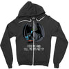 feed me and tell me i'm pretty Zipper Hoodie