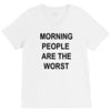 morning people are the worst V-Neck Tee