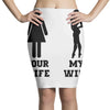 my wife your wife black design Pencil Skirts