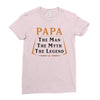 papa the man the myth the legend Ladies Fitted T-Shirt