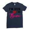 i'm her bestie Ladies Fitted T-Shirt