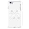 let's get toasted iPhone 6/6s Plus Case