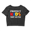 protect kids not guns Crop Top