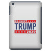 Re-Elect Donald Trump President 2020 Make America Great Again t-shirt iPad Mini