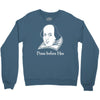 prose before hos  funny william shakespeare joke comedy rude Crewneck Sweatshirt