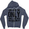 this is the only shirt with no cum Zipper Hoodie
