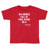 be a sally yates Toddler T-shirt