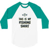 my fishing shirt 3/4 Sleeve Shirt