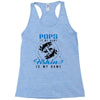 Pops is my Name Fishing Is My Game Racerback Tank