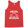 This Girl Loves her Boyfriend Tank Top