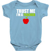 Trust Me I am a Teacher Baby Onesie