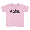 apike Toddler T-shirt