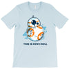 this is how i roll T-Shirt
