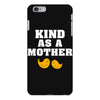 Kind As A Mother iPhone 6 Plus/6s Plus Case