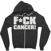 f cancer! Zipper Hoodie