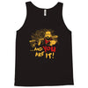 and you are it Tank Top
