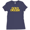 gold digger Ladies Fitted T-Shirt