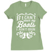 if i can't wear my boots i ain't goin' Ladies Fitted T-Shirt