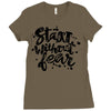 start without fear Ladies Fitted T-Shirt