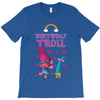 birthday troll T-Shirt