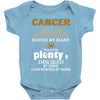 CancerHated By Many Wanted By Plenty Disliked By Some Confronted By No Baby Onesie