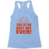 best day (2) Racerback Tank