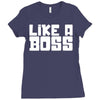 like a boss Ladies Fitted T-Shirt