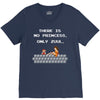 there is no princess V-Neck Tee