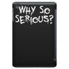 why so serious iPad Mini