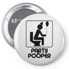 party pooper Pin-back button