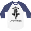live to ride 3/4 Sleeve Shirt