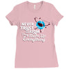 never trust an atom, they make up everything Ladies Fitted T-Shirt