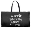 Happy First Father's Day Daddy Weekender Totes