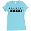 recently evicted Ladies Fitted T-Shirt