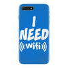 I Need Wi-Fi iPhone 7 Plus Case