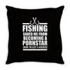 fishing t shirt funny fishing Throw Pillow