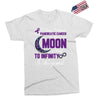 i love someone with pancreatic cancer to the moon &amp; back to infinity Exclusive T-shirt