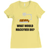 what would macgyver do tshirt funny 80s tv show tee dean richard ander Ladies Fitted T-Shirt