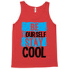Be Your Self Stay Cool Tank Top