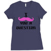 i mustache you a question pink mustache Ladies Fitted T-Shirt