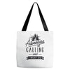 adventure calling and i must go woods ex Tote Bags