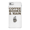 coffee books &amp; rain iPhone 7 Case