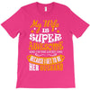 My Wife Is Super Awesome Her Husband T-Shirt