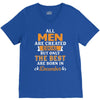All Men Are Created Equal But Only The Best Are Born In December V-Neck Tee