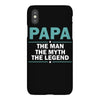 papa the man the myth the legend iPhoneX