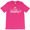 I Hate People T-Shirt