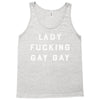 Lady Fucking Gay Gay Tank Top