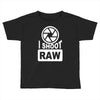 i shoot raw photography camera photograph Toddler T-shirt