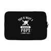 This Is What A Bad Ass Pops Looks Like Laptop sleeve